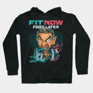 Fitness Now Food Later Funny gym Hoodie